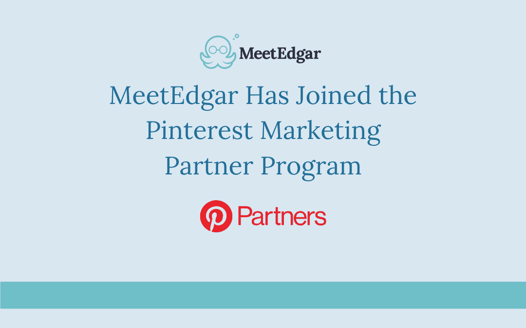 Meetedgar加入了Pinterest營銷夥伴計劃