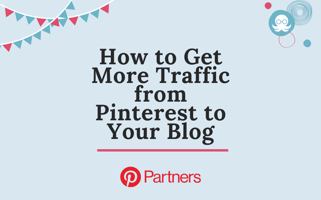 如何通過六個步驟將流量從Pinterest到您的博客