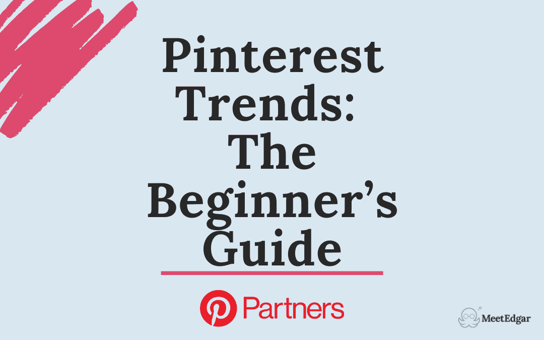 使用Pinterest趨勢來增加您的流量：指南